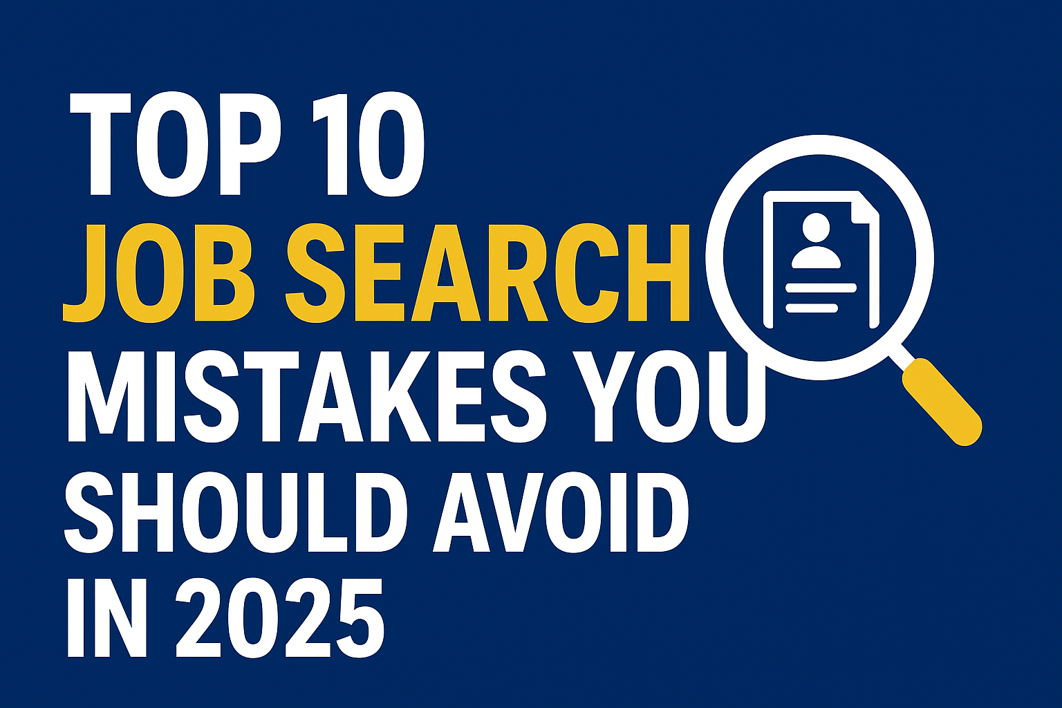 Job Search Mistakes